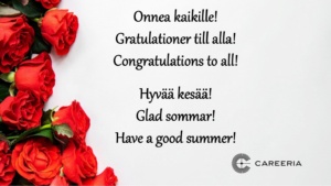 Onnea kaikille! Gratulationer till alla! Congratulations to all! Hyvää kesää! Glad sommar! Have a good summer!