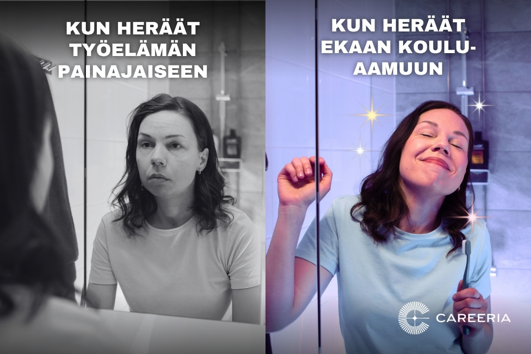 Nainen katsoo aamulla peiliin: työaamu tuntuu harmaalta, mutta ensimmäinen kouluaamu herättää innostuksen. Kuvassa teksti: ”Kun heräät työelämän painajaiseen – kun heräät ekaan kouluaamuun.”